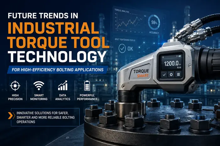Future Trends in Industrial Torque Tool Technology for High-Efficiency Bolting Applications